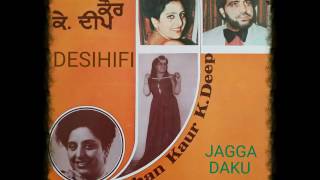 Jagga Daku - Jagmohan Kaur
