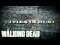 Twd tribute  cities in dust