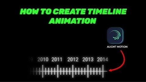 HOW TO CREATE TIMELINE ANIMATION IN ANIMATION [ALIGHT MOTION] [EDITING] [TUTORIAL]