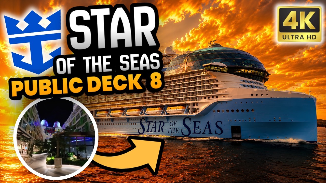 Star of the Seas 4K Deck 8 Tour
