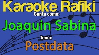 Miniatura de vídeo de "Joaquin Sabina - Postdata Karaoke Demo"