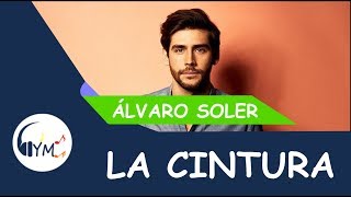 Álvaro Soler - La Cintura (Letra)