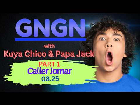 PART 1 Caller Jomar with Kuya Chico & Papa Jack
