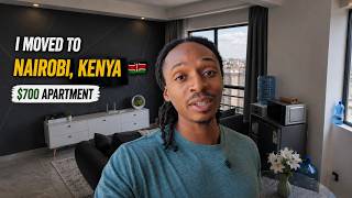 I Moved to Nairobi, Kenya 🇰🇪 | $700 Apartment