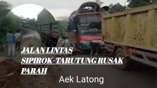 Kondisi Jalan Lintas Sipiroktarutung Rusak Parah