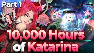 I played 10,000 Hours of Katarina... Heres what I know | Part 1