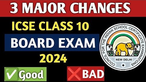 ICSE Class 10 Board Exam 2024 Major Changes @MathAxis