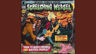 Video thumbnail of "Screeching Weasel - Johnny, Are You Queer?"