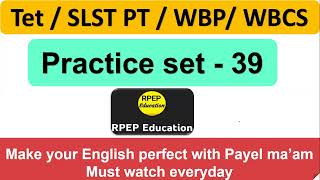 English Practice Class 39 || SLST PT || Primary TET || Upper Primary TET || CTET || WBCS || WBP | KP