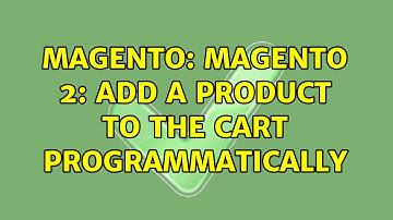 Magento: Magento 2: Add a product to the cart programmatically (3 Solutions!!)