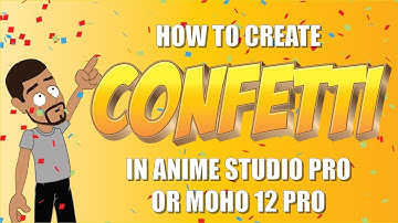 How to make confetti in Anime Studio pro or MOHO pro 12