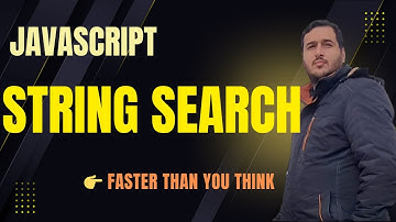بهترین و ساده ترین راه جستجوی استرینگ‌ها و اعداد در جاوااسکریپت | String Search in JavaScript