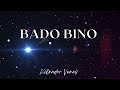 Bado Bino Official Audio