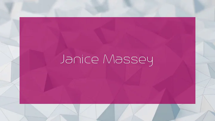 Janice Massey - appearance