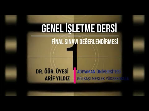 Genel İşletme Dersi - Final Sınavı Değerlendirmeleri