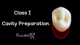 Class I Cavity | Lower 1st Premolar | amalgam | GV Black | فرح علي FarahAlli98