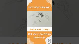 Celebrity Appreciate Others. 101 Self-Reflection Questions for Tweens & Teens. Making of Just Think Journals Net Worth