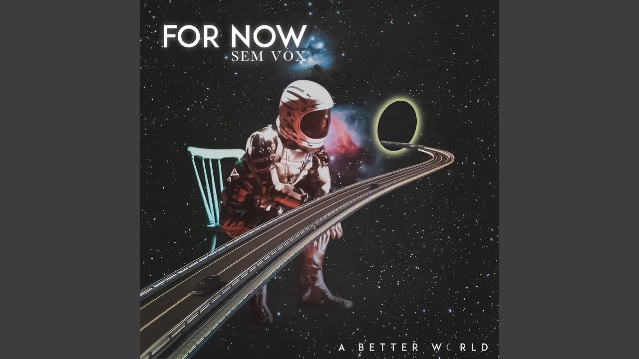 Watch For Now on YouTube Watch For Now on YouTube