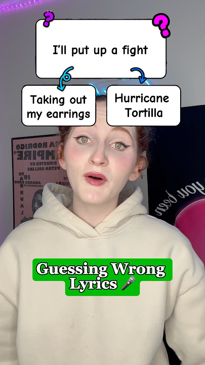 Guessing Wrong Lyrics 🎤: “That’s so True” Gracie Abrams