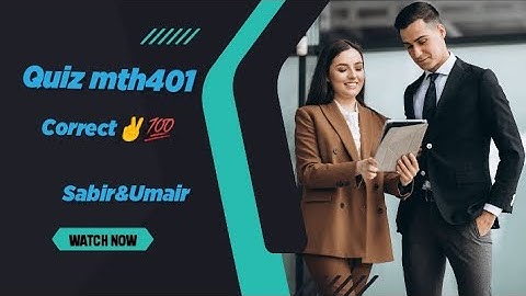 Mth401 quiz 1 solution 2022 Mth 405 quiz solution| #Mth401 #solution #vu #quiz