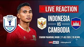 🔴 LIVE MITCHEL BAKER HATRRICK  INDONESIA 5 VS 1 CAMBODIA | AFF HYUNDAI CHAMPIONSHIPS 2026