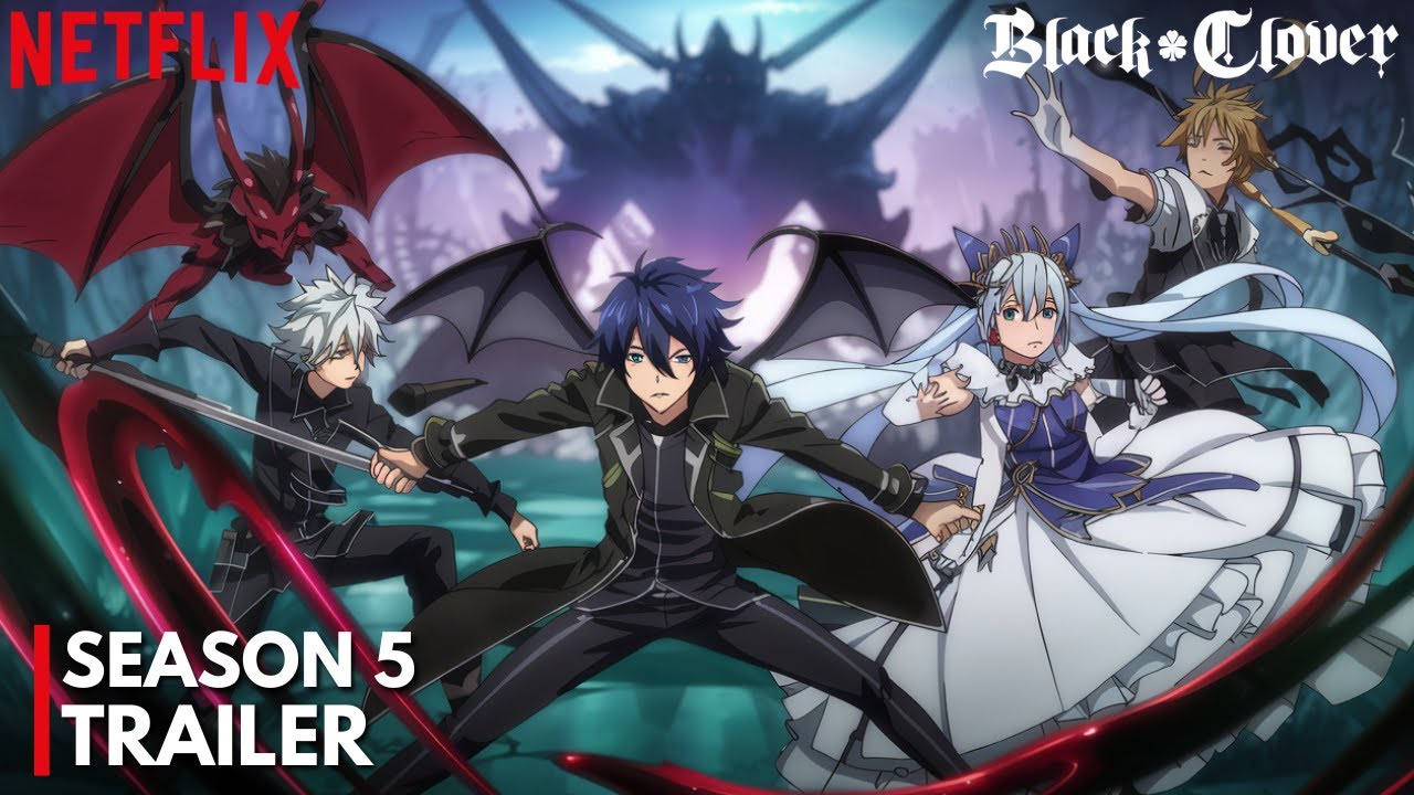 BLACK CLOVER SEASON 5 TRAILER | BLACK CLOVER SEASON 5 RELEASE DATE