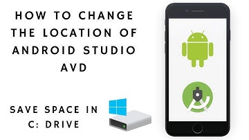 How To Change The Location Of Your Android Studio AVD