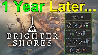 Brighter Shores: 1 Year Retrospective | The Bad, The Good, The Future