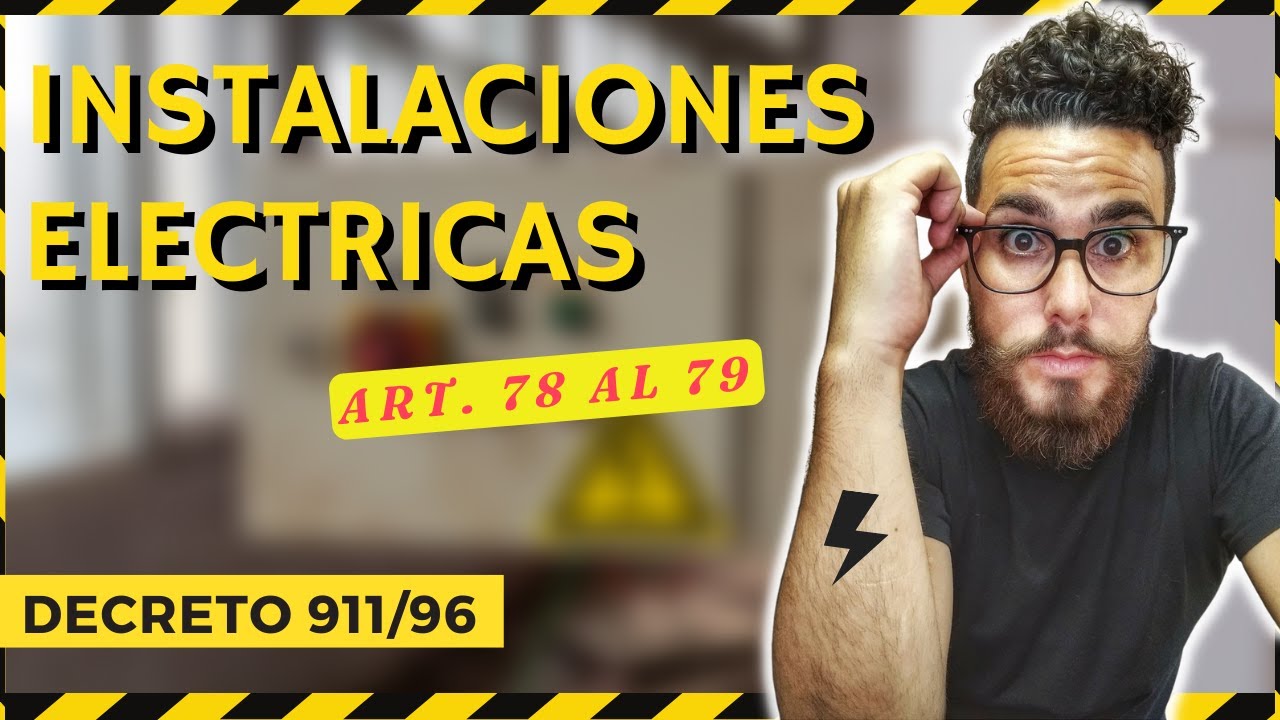 INSTALACIONES ELECTRICAS En La CONTRUCCION Dec 911 96 ART 78 Al instalaciones-electricas-en-la-contruccion-dec-911-96-art-78-al