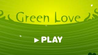 Green Love - Main Theme Extended
