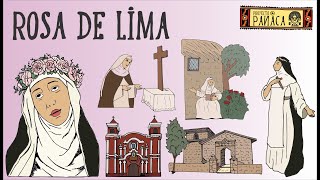 Biography of Saint Rose of Lima