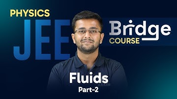 Fluids (Part-2) | Physics - Free Bridge Course for JEE Aspirants 📚 ALLEN JEE