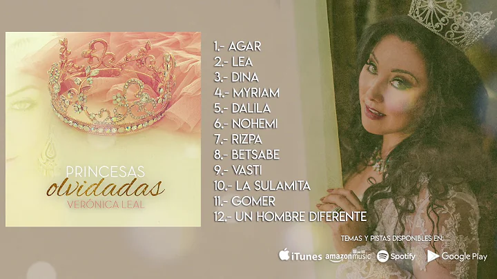 Princesas Olvidadas - Veronica Leal (Album Completo)