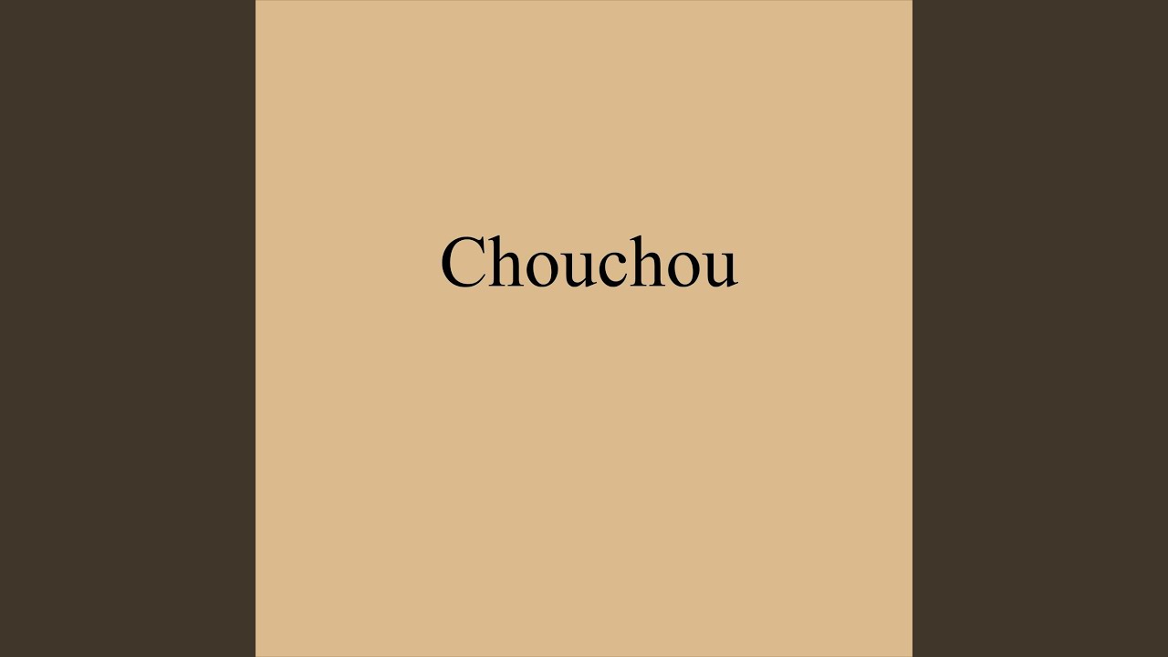 Watch Chouchou on YouTube Watch Chouchou on YouTube