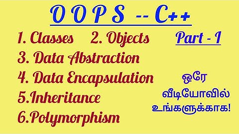 Oops concepts in c++ in Tamil/Class,object,data abstraction,data encapsulation,inheritance in c++