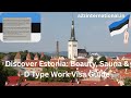 #estonia  #sauna  & D #visa   #workpermiteurope #workpermit #estoniaworkpermit #estoniaworkvisa