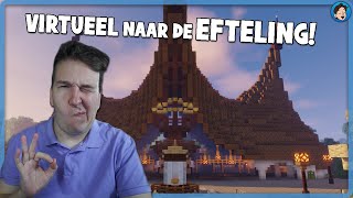 NAAR DE EFTELING (in Minecraft)