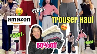 *HUGE* AMAZON TROUSER HAUL😍 UNDER 400/- || Amazon High Waist Jeans, Trousers,Tops Haul ||
