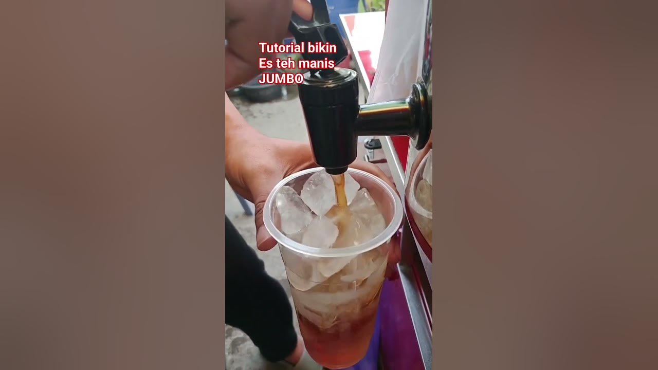 TUTORIAL CARA BIKIN ES TEH MANIS