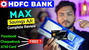 HDFC Saving Max A/c Complete Review - Free Welcome Kit, Passbook, Chequebook & Platinum Debit Card