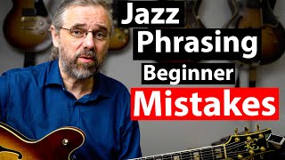 3 Jazz Phrasing Problems You Need To Fix In Your Playing