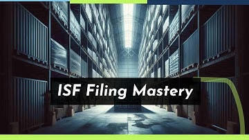 Mastering ISF Filing: The Power of Precise Tariff Codes