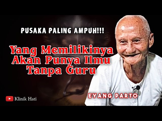 Wejangan Ilmu Jawa Kuno Eyang Parto | Beruntung Anda Yang Mendengarkannya class=