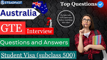 GTE Interview Questions & Answers for Australia Student Visa | 32 Questions explained #gte #youtube