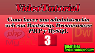 Capítulo 3 - Cómo hacer una administración web con Bootstrap, Dreamweaver, PHP y MySQL