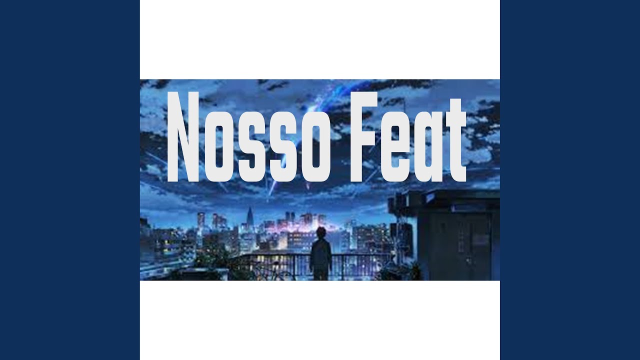 Nosso Feat - YouTube