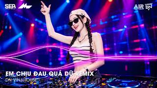 Em Chịu Đau Quá Dữ Remix - Rồi Ngày Mai Tới Em Quen Đơn Côi Ở Trong Căn Phòng Remix TikTok