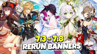 JUST IN! NEW RERUN BANNERS 7.2 - 7.8 ROADMAP... DONT MISS OUT! (Genshin Impact)