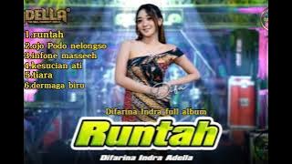 runtah- Ojo podo nelongso||full album difarina Indra Om Adella