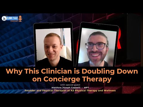 EP 19: Why This Clinician Is Doubling Down on Concierge Therapy – The Clinic Talk Podcast